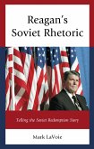 Reagan's Soviet Rhetoric (eBook, ePUB)