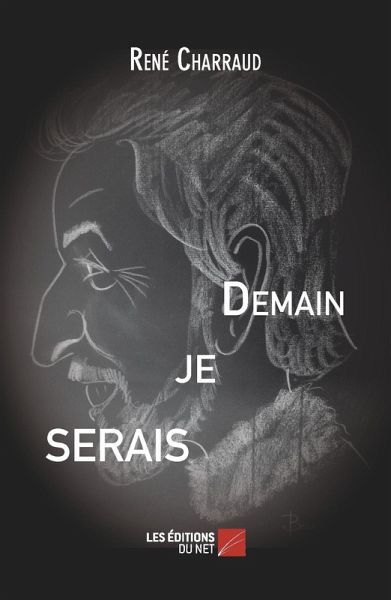 Demain je serais (eBook, ePUB) Demain je serais (eBook, ePUB)