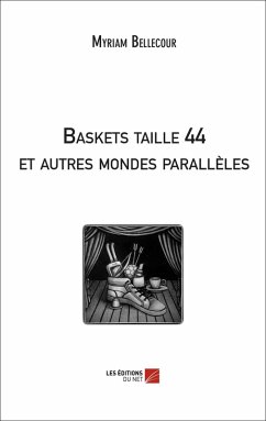 Cover Baskets taille 44 et autres mondes paralleles (eBook, ePUB)