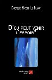 D'ou peut venir l'espoir ? (eBook, ePUB) D'ou peut venir l'espoir ? (eBook, ePUB)
