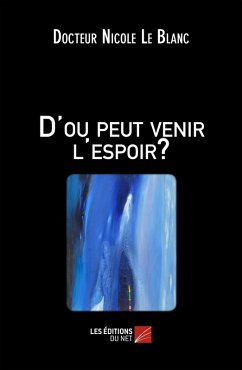 Cover D'ou peut venir l'espoir ? (eBook, ePUB)
