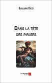Dans la tete des pirates (eBook, ePUB)