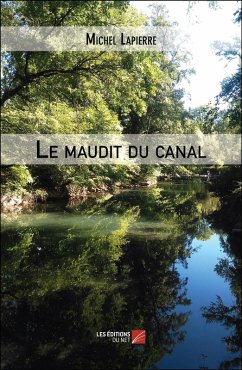 Le maudit du canal (eBook, ePUB) - Michel Lapierre, Lapierre
