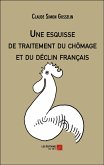 Une esquisse de traitement du chomage et du declin francais (eBook, ePUB)