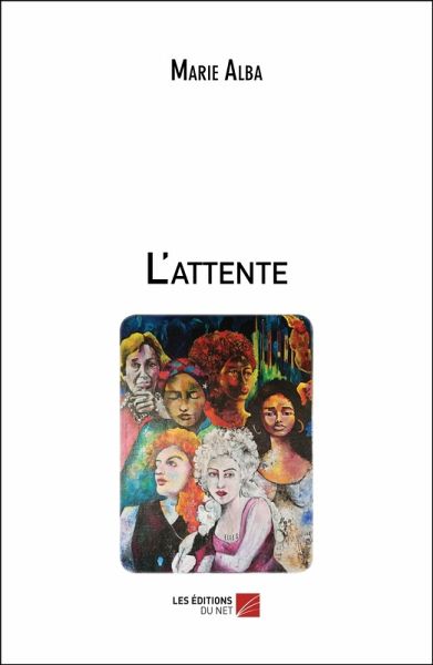 L'attente (eBook, ePUB) L'attente (eBook, ePUB)