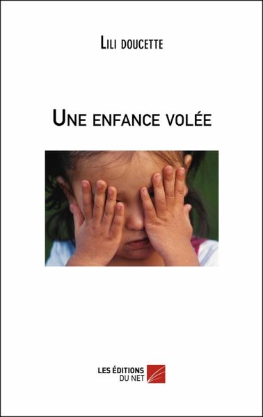 Une enfance volee (eBook, ePUB)