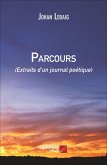 Parcours (Extraits d'un journal poetique) (eBook, ePUB)