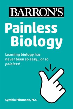 Painless Biology (eBook, ePUB) - Pfirrmann, Cynthia