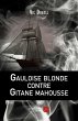 Gauloise blonde contre Gitane mahousse... - Bild 1