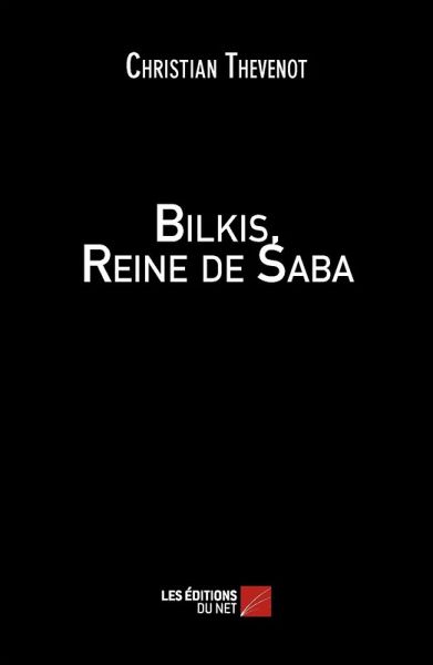 Bilkis, Reine de Saba (eBook, ePUB)