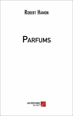 Parfums (eBook, ePUB) - Robert Hamon, Hamon