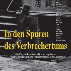 In den Spuren des Verbrechertums (MP3-Download) - Engelbrecht, Ernst