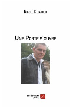Cover Une Porte s'ouvre (eBook, ePUB)