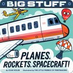 Big Stuff Planes, Rockets, Spacecraft! (eBook, ePUB)