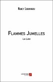 Flammes Jumelles (eBook, ePUB) Flammes Jumelles (eBook, ePUB)