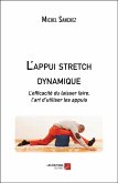 L'appui stretch dynamique (eBook, ePUB) L'appui stretch dynamique (eBook, ePUB)