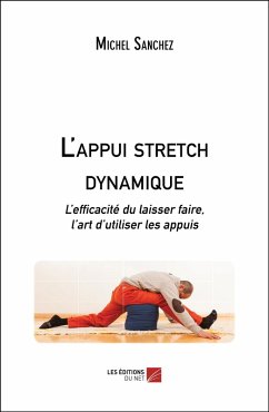 L'appui stretch dynamique (eBook, ePUB) - Michel Sanchez, Sanchez