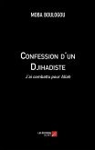 Confession d'un Djihadiste (eBook, ePUB)