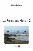 La Force des Mots - 2 (eBook, ePUB)