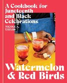 Watermelon and Red Birds (eBook, ePUB)