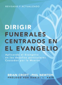 Cover Dirigir funerales centrados en el evangelio (eBook, ePUB)