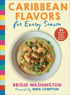 Caribbean Flavors for Every Season (eBook, ePUB) - Washington, Brigid