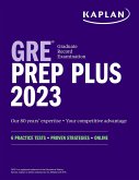 GRE Prep Plus 2023, Includes 6 Practice Tests, Online Study Guide, Proven Strategies to Pass the Exam (eBook, ePUB)
