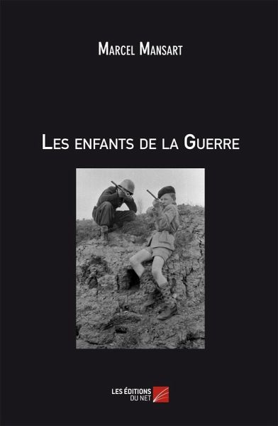 Les enfants de la Guerre (eBook, ePUB)