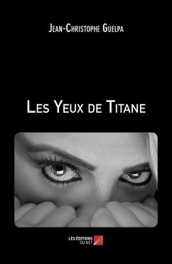 Cover Les Yeux de Titane (eBook, ePUB)
