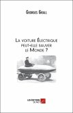 La voiture Electrique peut-elle sauver le Monde ? (eBook, ePUB)