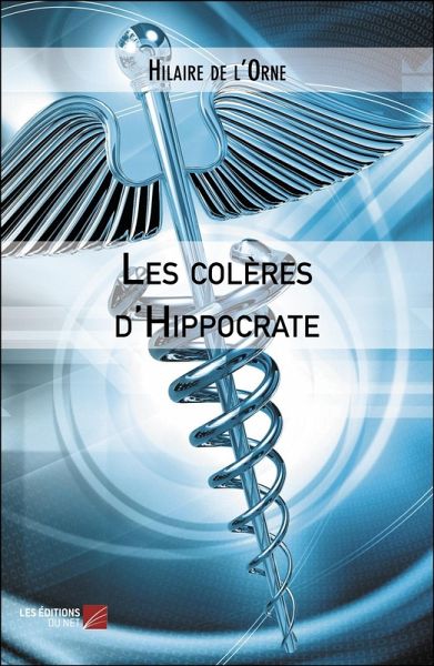 Les coleres d'Hippocrate (eBook, ePUB)
