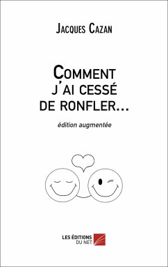 Comment j'ai cesse de ronfler... (eBook, ePUB) - Jacques Cazan, Cazan