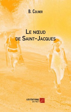 Le nA ud de Saint-Jacques (eBook, ePUB) - B. Coliner, Coliner