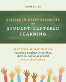 Classroom-Ready Resources for Student-Centered Learning (eBook, ePUB)
