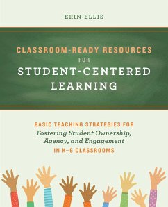 Classroom-Ready Resources for Student-Centered Learning (eBook, ePUB) - Ellis, Erin