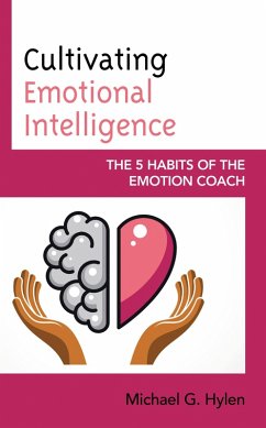 Cultivating Emotional Intelligence (eBook, ePUB) - Hylen, Michael G.