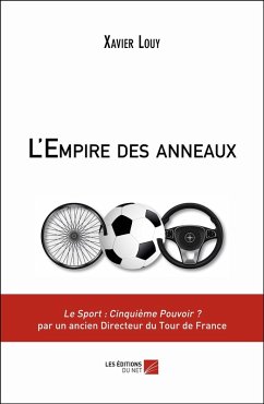 L'Empire des anneaux (eBook, ePUB) - Xavier Louy, Louy