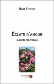 Eclats d'amour (eBook, ePUB)