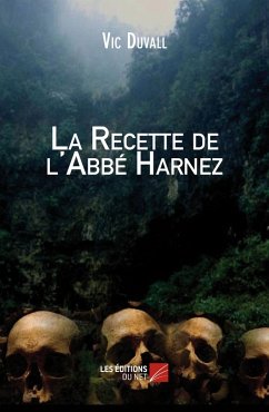 La Recette de l'Abbe Harnez (eBook, ePUB) - Vic Duvall, Duvall