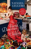 The World Deserves My Children (eBook, ePUB)