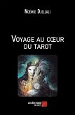 Voyage au cA ur du tarot (eBook, ePUB)