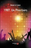 1987, Un Printemps (eBook, ePUB)