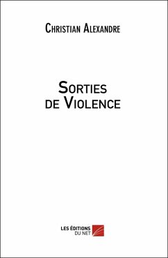 Cover Sorties de Violence (eBook, ePUB)