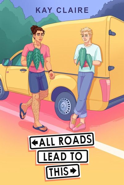 All Roads Lead to This (Leads to This, #1) (eBook, ePUB) All Roads Lead to This (Leads to This, #1) (eBook, ePUB)