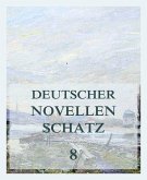 Deutscher Novellenschatz 8 (eBook, ePUB)