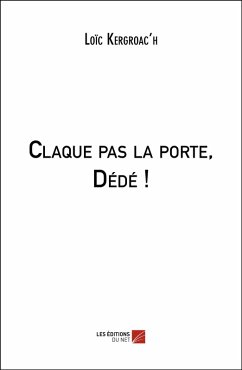 Cover Claque pas la porte, Dede ! (eBook, ePUB)