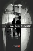 L'Illusion d'une Ombre (eBook, ePUB)