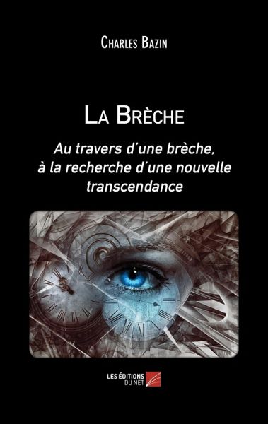 La Breche (eBook, ePUB) La Breche (eBook, ePUB)