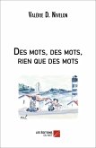 Des mots, des mots, rien que des mots (eBook, ePUB) Des mots, des mots, rien que des mots (eBook, ePUB)