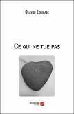 Ce qui ne tue pas (eBook, ePUB) Ce qui ne tue pas (eBook, ePUB)